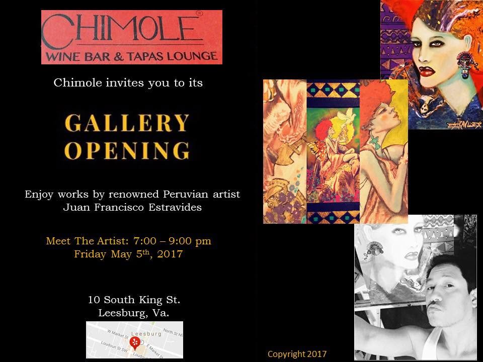 CHIMOLE® — Gallery Opening: Gallery opening — Juan Francisco Estravides, May 2017